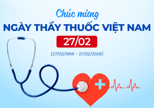 CHÚC MỪNG NGÀY THẦY THUỐC VIỆT NAM!